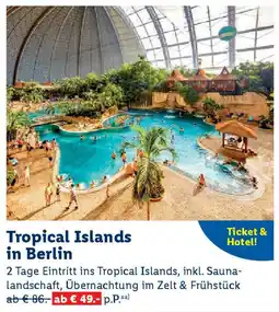 Lidl Tropical Islands in Berlin Angebot