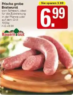 WEZ Frische grobe Bratwurst Angebot