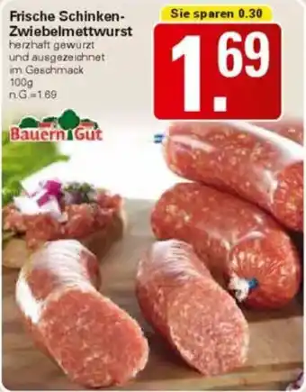 WEZ Frische Schinken-Zwiebelmettwurst Angebot