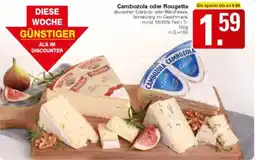 WEZ Cambozola oder Rougette Angebot