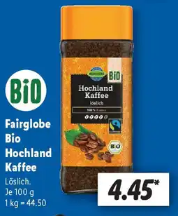 Lidl Fairglobe Bio Hochland Kaffee Angebot