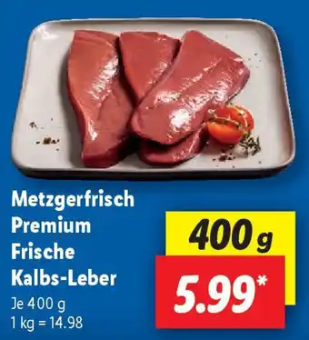 Lidl Metzgerfrisch Premium Frische Kalbs-Leber Angebot