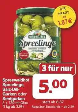 Famila Nord West Spreewaldhof Spreelinge, Salz-Dill- Gurken oder Senfgurken Angebot