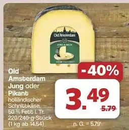 Famila Nord Ost Old Amsterdam Jung oder Pikant Angebot