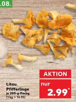 Kaufland Litau. Pfifferlinge Angebot