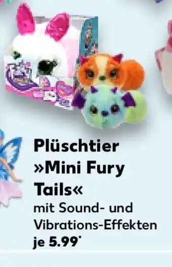 Kaufland Plüschtier Mini Fury Tails Angebot