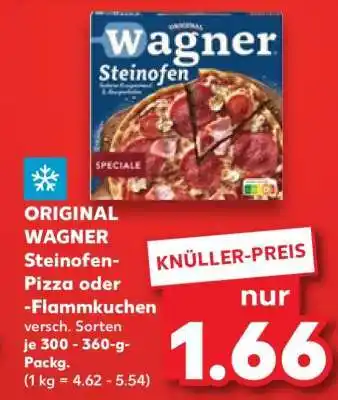Kaufland ORIGINAL WAGNER Steinofen-Pizza oder -Flammkuchen Angebot