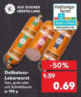 Kaufland Delikatess- Leberwurst Angebot