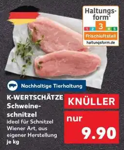 Kaufland K-WERTSCHÄTZE Schweineschnitzel Angebot