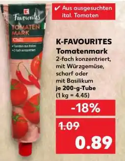 Kaufland K-FAVOURITES Tomatenmark Angebot