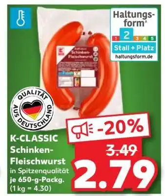 Kaufland K-CLASSIC Schinken- Fleischwurst Angebot