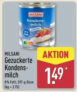 Aldi Nord MILSANI Gezuckerte Kondensmilch Angebot