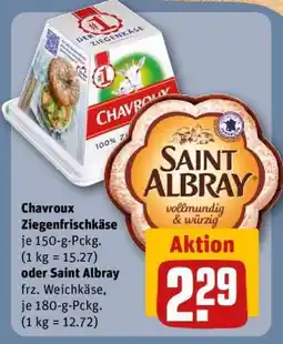 REWE Chavroux Ziegenfrischkäse oder Saint Albray Angebot