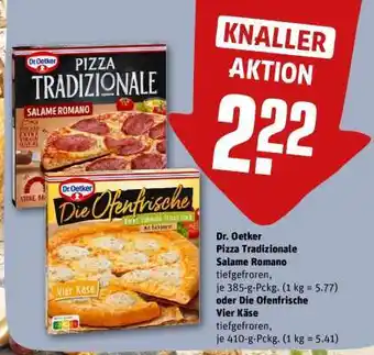 REWE Dr. Oetker Pizza Tradizionale Salame Romano oder Die Ofenfrische Vier Käse Angebot
