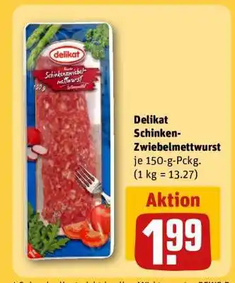 REWE Delikat Schinken-Zwiebelmettwurst Angebot