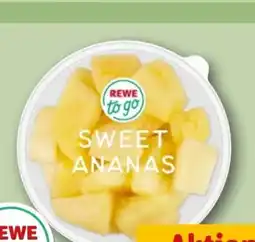 REWE Center Rewe to go Sweet Ananas Angebot