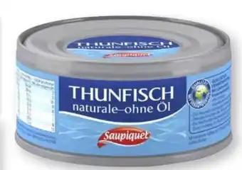 Scheck-in-Center Saupiquet Thunfisch-Filets Naturale - ohne Öl Angebot