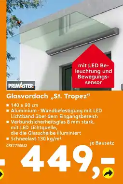 Globus Baumarkt PRIMASTER Glasvordach ,,St. Tropez" Angebot