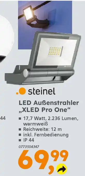 Globus Baumarkt steinel LED Außenstrahler ,,XLED Pro One" Angebot