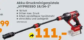 Globus Baumarkt Einhell Akku-Druckreinigerpistole ,,HYPRESSO 18/24-1" Angebot