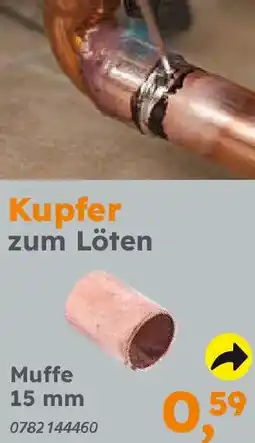 Globus Baumarkt Kupfer zum Löten Muffe 15 mm Angebot