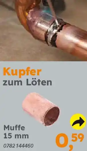 Globus Baumarkt Kupfer zum Löten Muffe 15 mm Angebot