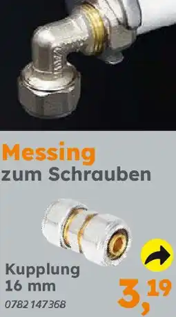 Globus Baumarkt Messing zum Schrauben Kupplung 16 mm Angebot