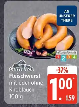 Edeka Gutfleisch fleischwurst mit oder ohne knoblauch Angebot