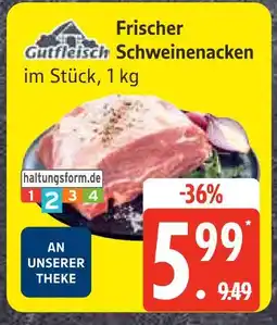 Edeka Gutfleisch frischer schweinenacken Angebot