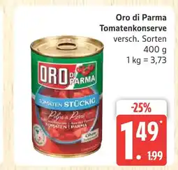 Marktkauf Oro di parma tomatenkonserve Angebot