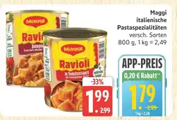 Marktkauf Maggi italienische pastaspezialitäten Angebot