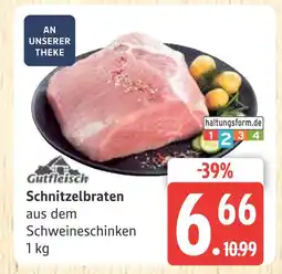 Marktkauf Gutfleisch schnitzelbraten Angebot