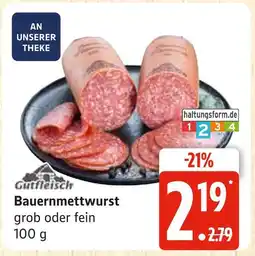 Marktkauf Gutfleisch bauernmettwurst Angebot