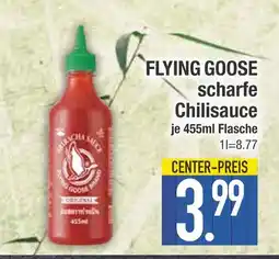 Edeka Flying goose scharfe chilisauce Angebot