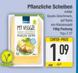Edeka Edeka pflanzliche scheiben Angebot
