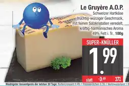 Edeka Le gruyère a.o.p. hartkäse Angebot