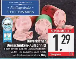 Edeka Südbayerische fleischwaren bayerischer bierschinken-aufschnitt Angebot