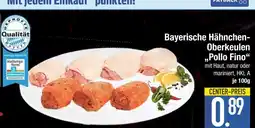 Edeka Bayerische hähnchen-oberkeulen pollo fino Angebot