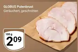 Globus Globus putenbrust Angebot