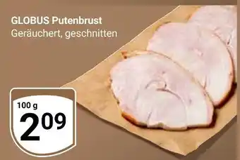 Globus Globus putenbrust Angebot