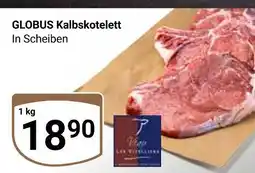 Globus Globus kalbskotelett Angebot
