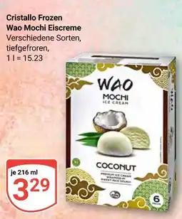 Globus Cristallo frozen wao mochi eiscreme Angebot