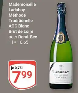 Globus Mademoiselle ladubay méthode traditionelle aoc blanc brut de loire Angebot