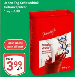 Globus Jeden tag schokodrink getränkepulver Angebot