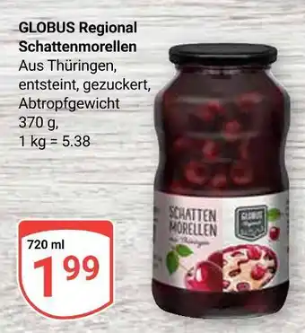 Globus Globus regional schattenmorellen Angebot