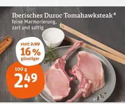 tegut Iberisches duroc tomahawksteak Angebot