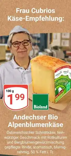 Globus Bioland andechser bio alpenblumenkäse Angebot