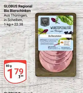 Globus Globus regional bio bierschinken Angebot
