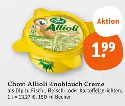 tegut Chovi allioli knoblauch creme Angebot