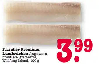 E-Center Frischer premium lumbrücken Angebot